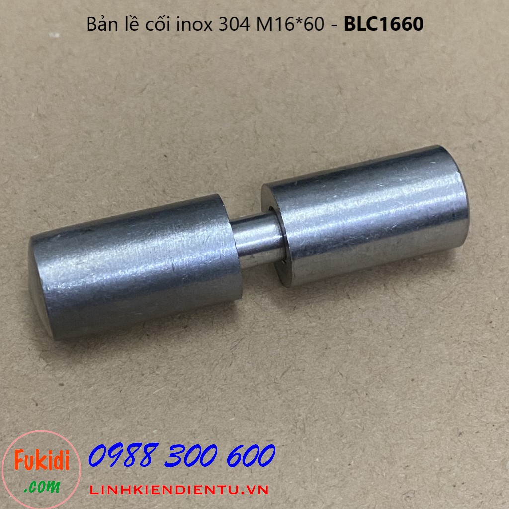 Bản lề cối inox 304 M16*60 - BLC1660