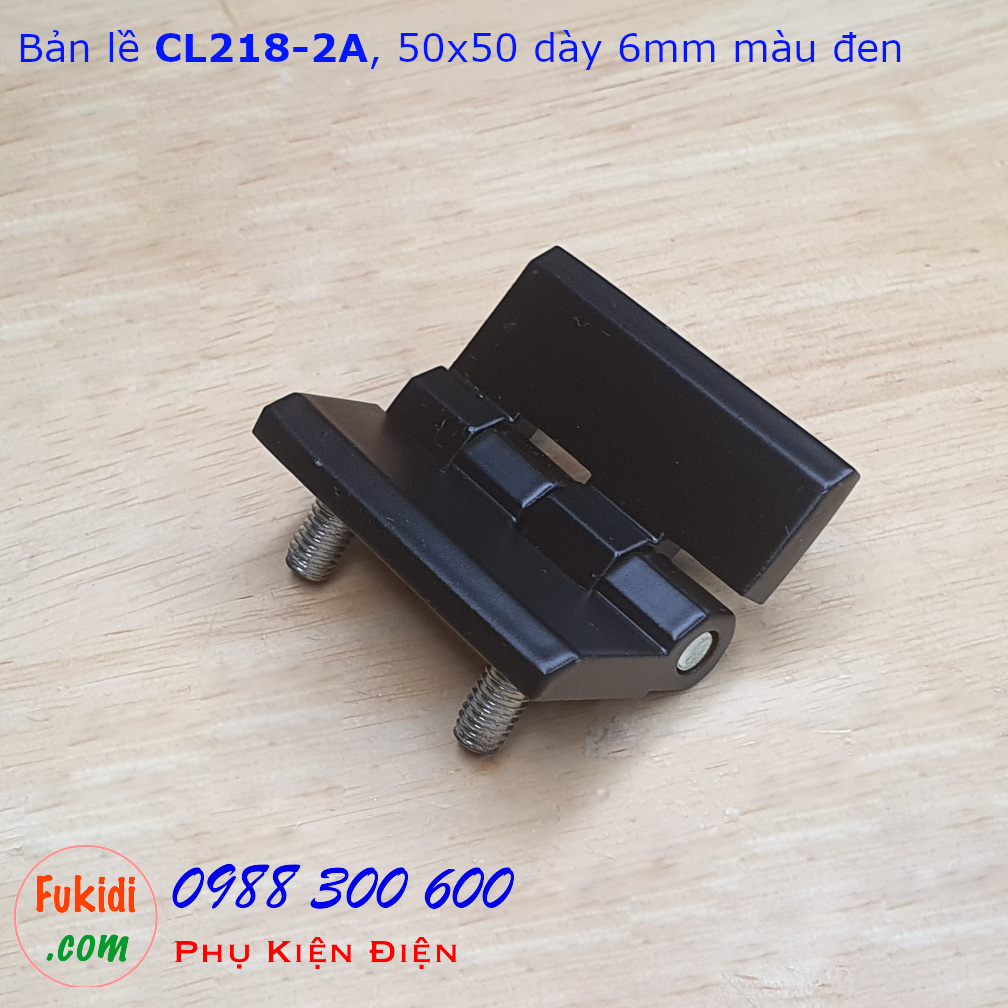 Bản lề hợp kim kẽm CL218-2A, 50x50, dày 6mm màu đen CL218-2AB