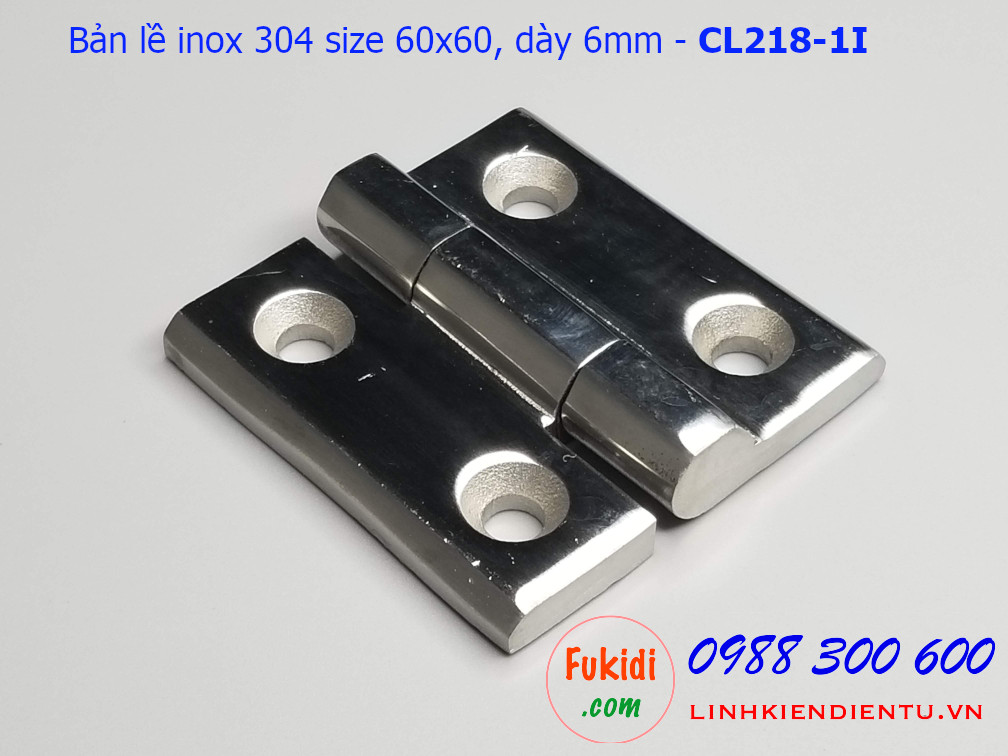 Bản lề inox 304 size 60x60 dày 6mm CL218-1I
