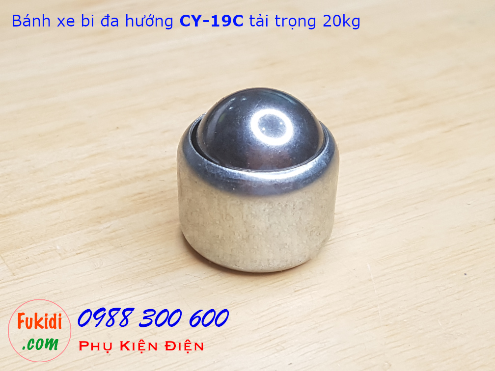 Bánh xe mắt trâu CY-19C bi thép phi 19mm, tải trọng 20kg - CY19C