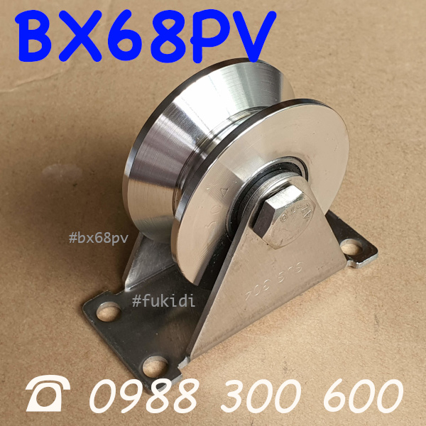 Bánh xe cửa cổng inox 304 KT 30x68mm chạy ray V tải trọng 500kg - BX68PV
