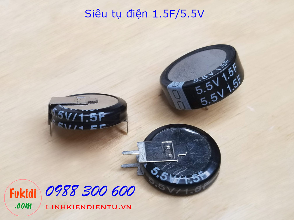 Siêu tụ điện 1.5F/5.5V - tụ dung lượng cao