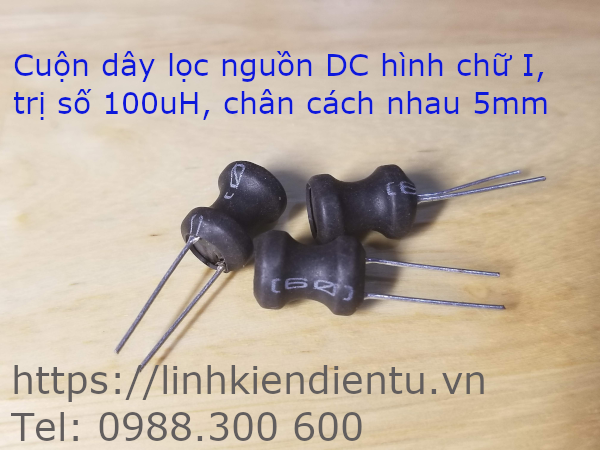 Cuộn dây lọc nguồn DC 100uH, kích thước 8x10mm, chân 5mm