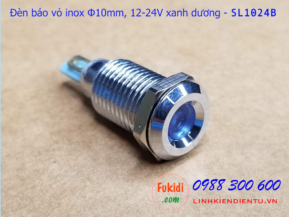 Đèn báo tín hiệu Φ10mm vỏ inox chống thấm, 12-24v màu xanh dương - SL1024B