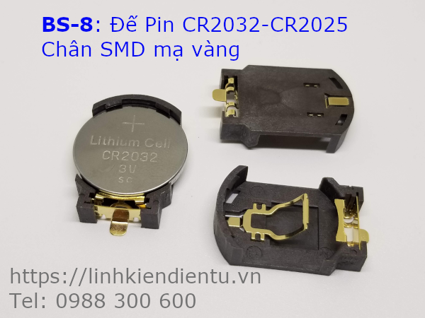 BS-8 Đế Pin CR2032, CR2025 3V Chân SMD Mạ Vàng