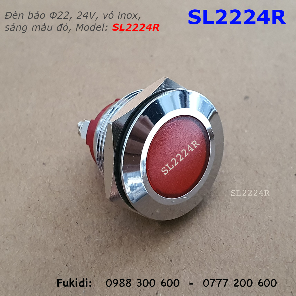 Đèn báo tín hiện vỏ inox 304, phi 22mm, 24V sáng màu đỏ - SL2224R