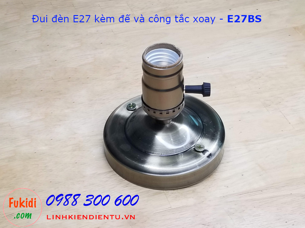 Đui đèn E27 vỏ nhôm kèm đế gắn tường và công tắc xoay - E27BS