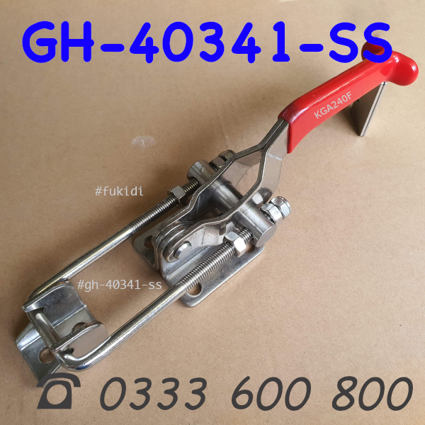 Khóa gài nhanh GH-40341-SS, inox 304, lực giữ 950kg, dài 240mm - KGA240F