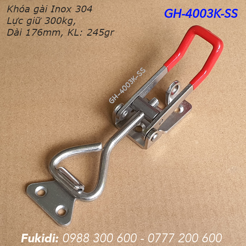 Khóa gài nhanh, cam kẹp Inox 304, KT 40x190mm, lực giữ 300kg, KL 245gr - GH-4003K-SS