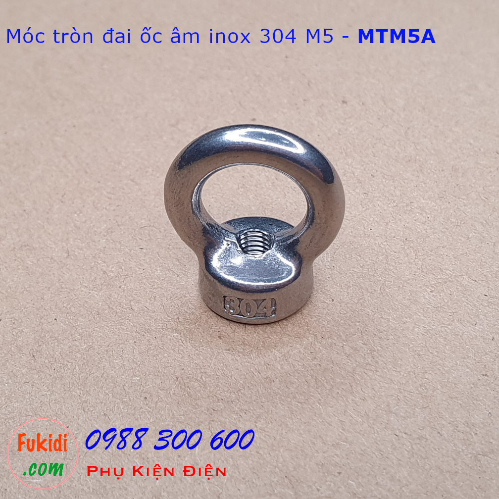 Móc tròn đai ốc, móc cẩu đai ốc âm inox 304 size M5 tải trọng 45kg - MTM5A