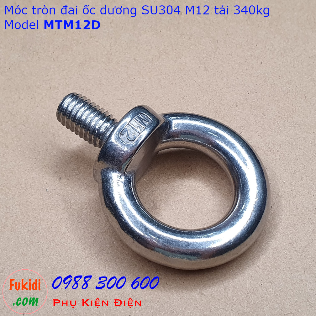 Móc tròn đai ốc, móc cẩu đai ốc dương inox 304 M12 tải 340kg - MTM12D