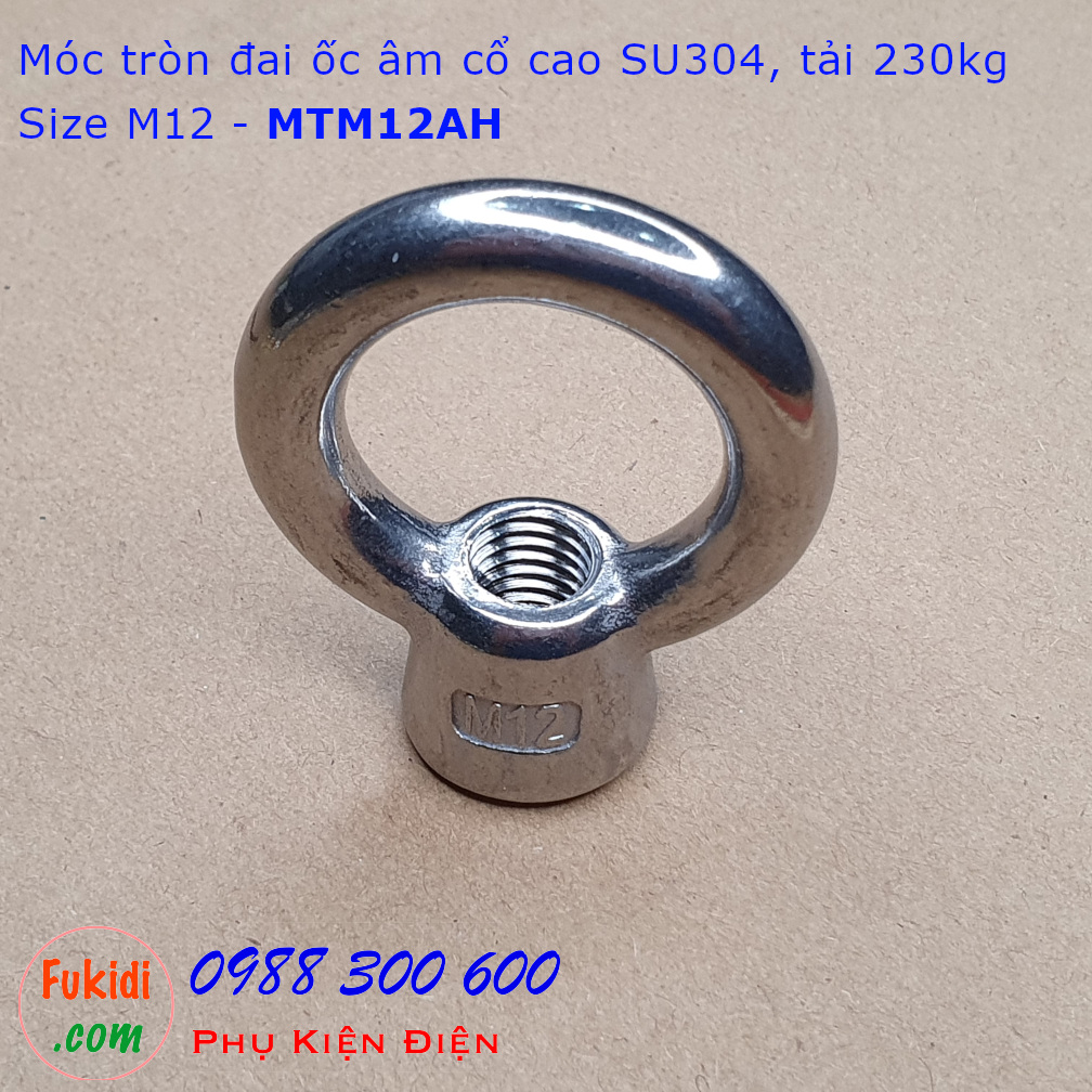 Móc tròn đai ốc, móc cẩu đai ốc âm inox 304 cổ cao M12 tải 220kg - MTM12AH