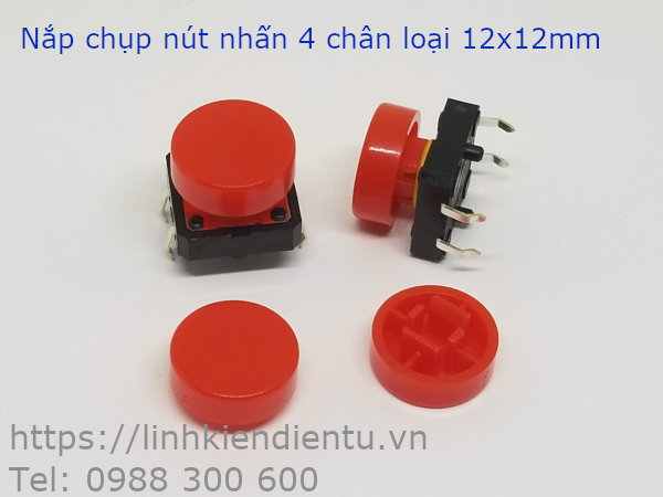 Nắp tròn chụp nút nhấn 4 chân loại 12x12mm