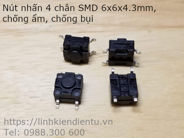 Tact Switch - nút nhấn 4 chân SMD, size 6x6x4.3mm, chống ẩm, chống bụi