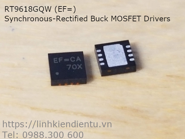 RT9618 RT9618GQW (EF=) Synchronous-Rectified Buck MOSFET Drivers