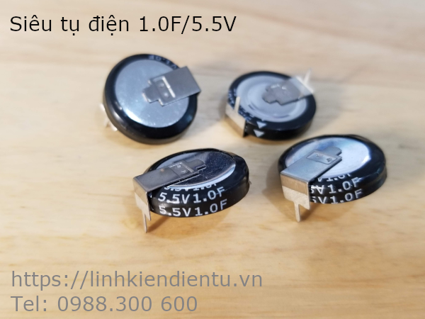 Siêu tụ điện 1.0F/5.5V - tụ dung lượng cao