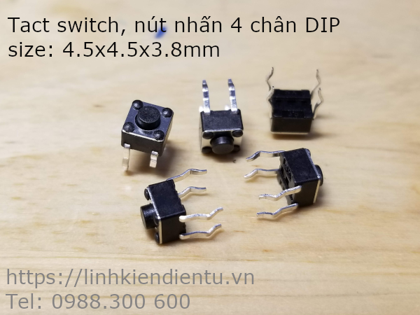 Tact Switch - nút nhấn 4 chân DIP, kích thước 4.5x4.5x3.8mm