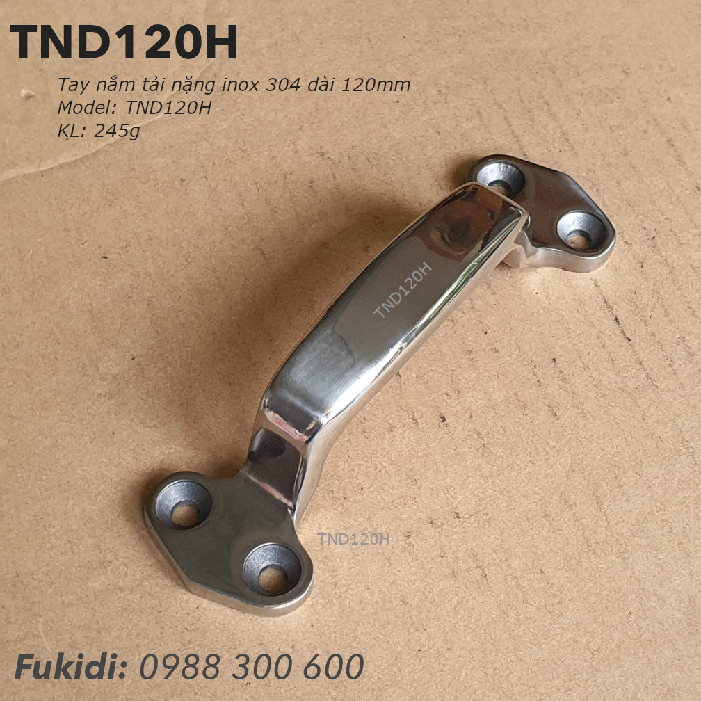 Tay nắm nồi loại tải nặng inox 304, dài và 120mm - TND120H