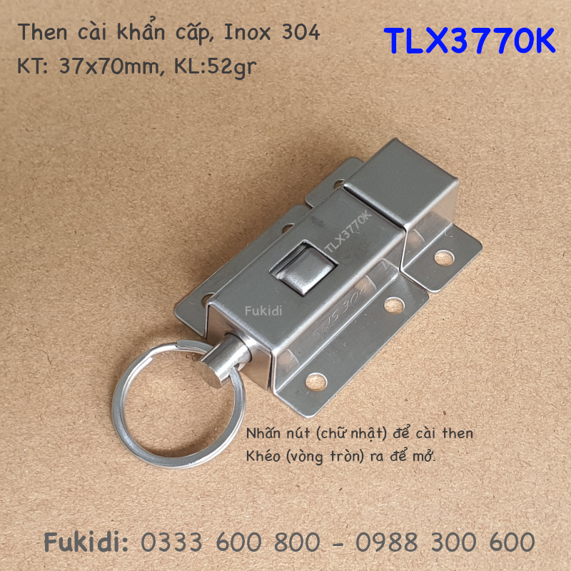 Then cài khẩn cấp, inox 304, KT M7, 37x70mm - TLX3770K