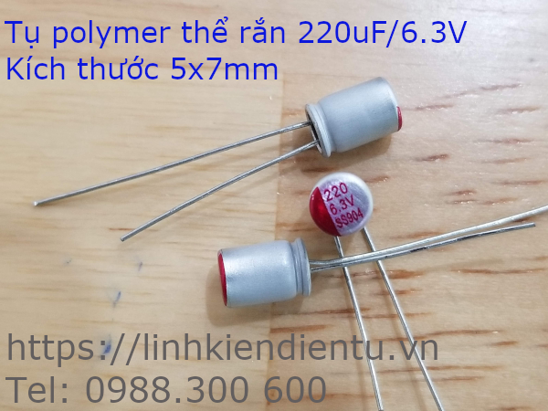 Tụ polymer rắn 220uF/6.3V,  kích thước 5x7mm