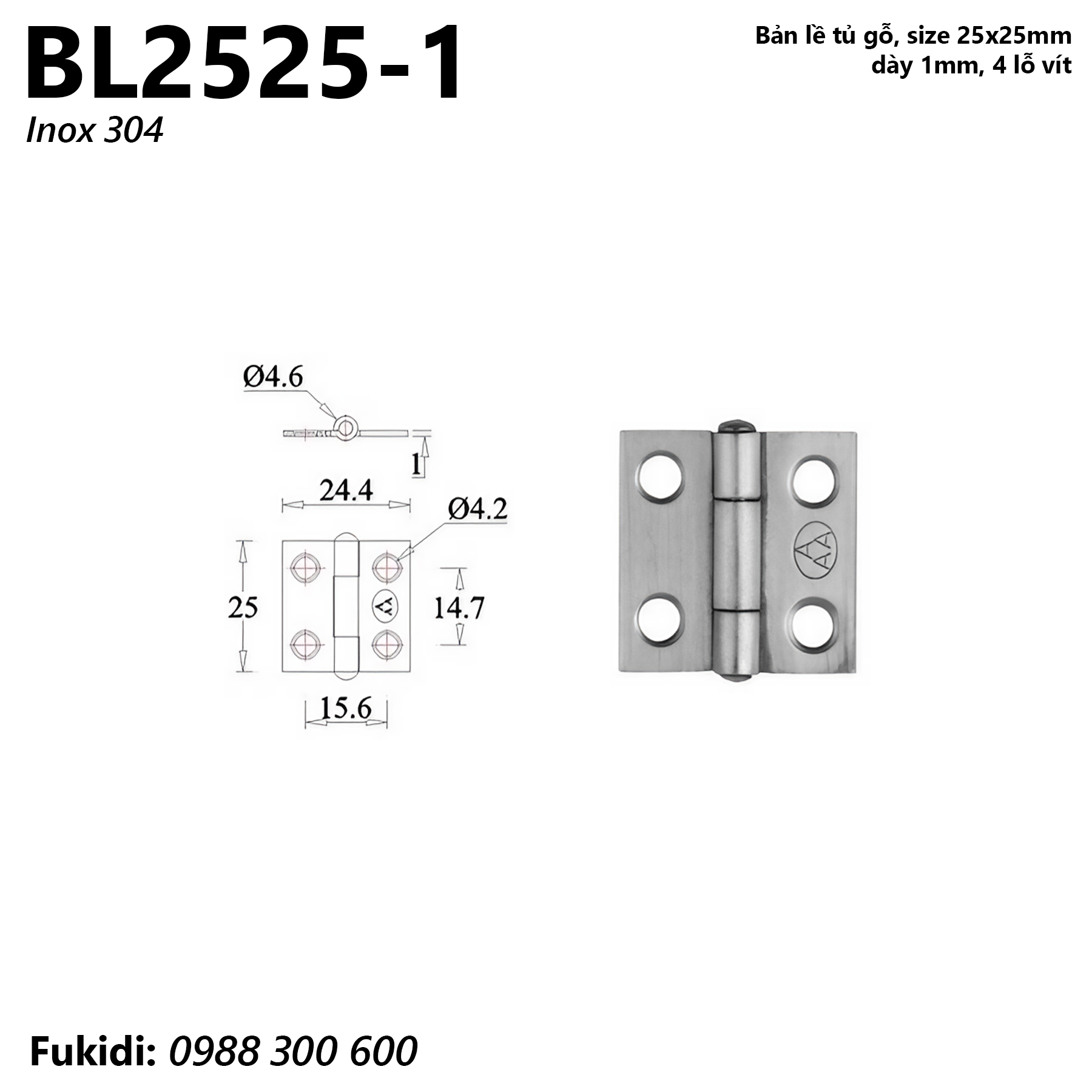 Bản lề cửa tủ Inox 304 size 25x25mm, dày 1.05mm - BL2525-1