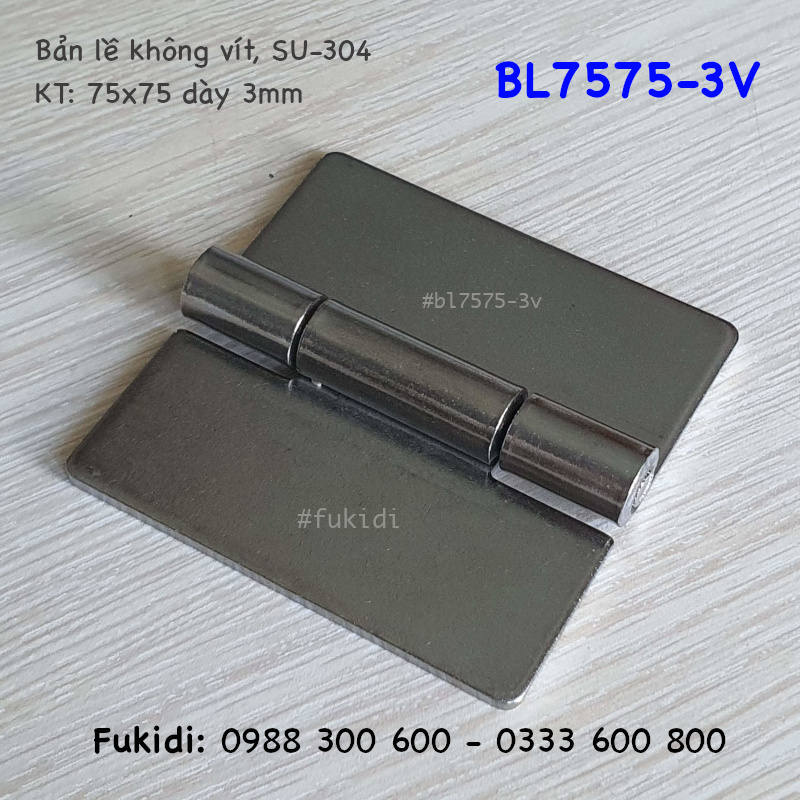 Bản lề inox 304, không lỗ vít KT 75x75 dày 3mm - BL7575-3V