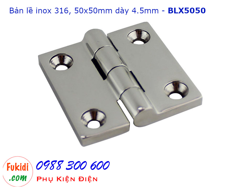 Bản lề inox 316 cao cấp màu sáng bóng, kích thước 50x50mm, dày 4.5mm - BLX5050