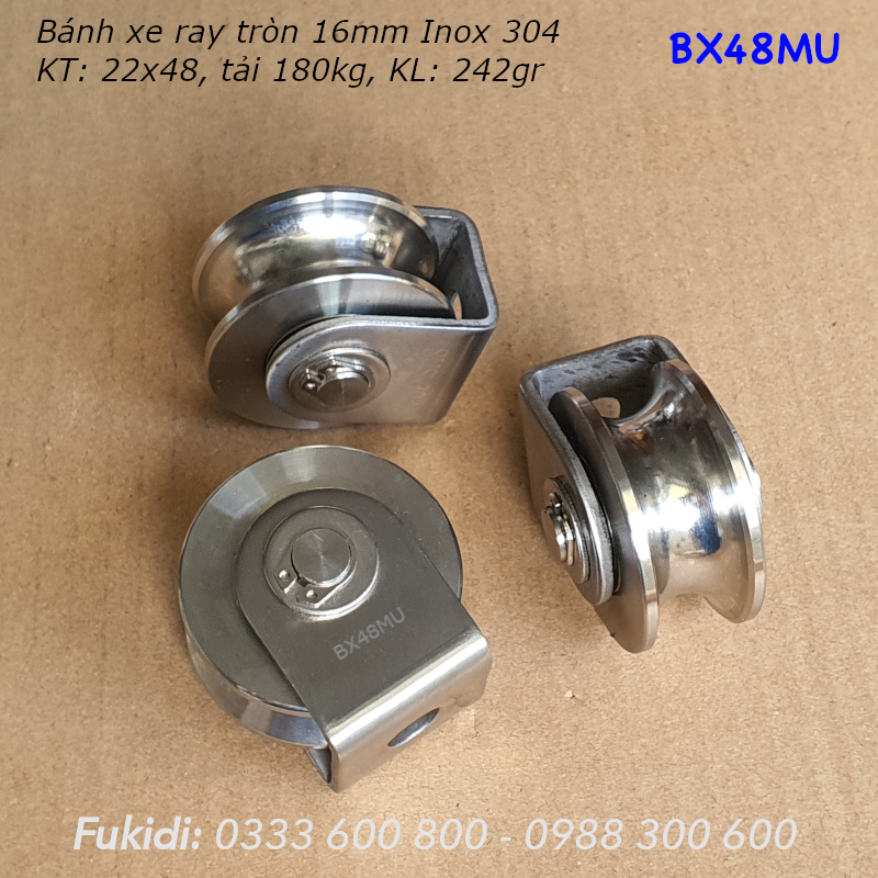 Bánh xe Inox 304, KT 22x48mm, chạy ray tròn 16mm, tải trọng 180kg - BX48MU
