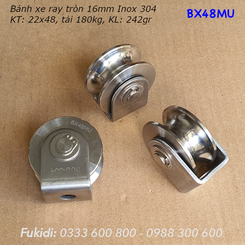 Bánh xe Inox 304, KT 22x48mm, chạy ray tròn 16mm, tải trọng 180kg - BX48MU