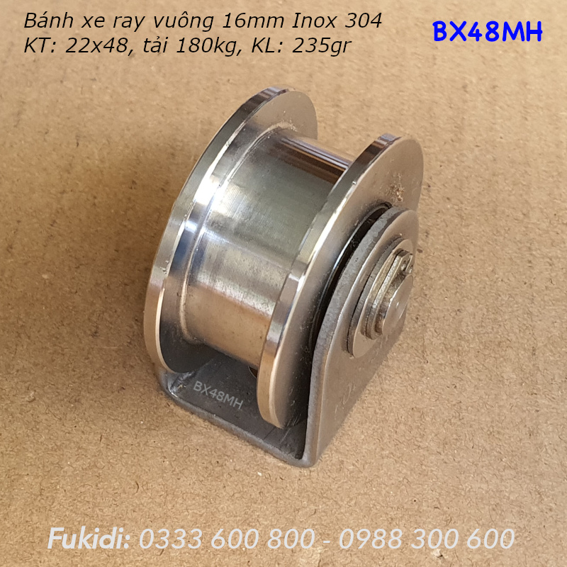 Bánh xe Inox 304, KT 22x48mm, chạy ray vuông 16mm, tải trọng 180kg - BX48MH