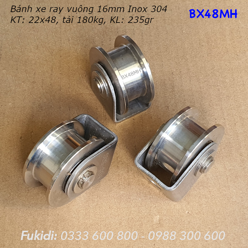 Bánh xe Inox 304, KT 22x48mm, chạy ray vuông 16mm, tải trọng 180kg - BX48MH