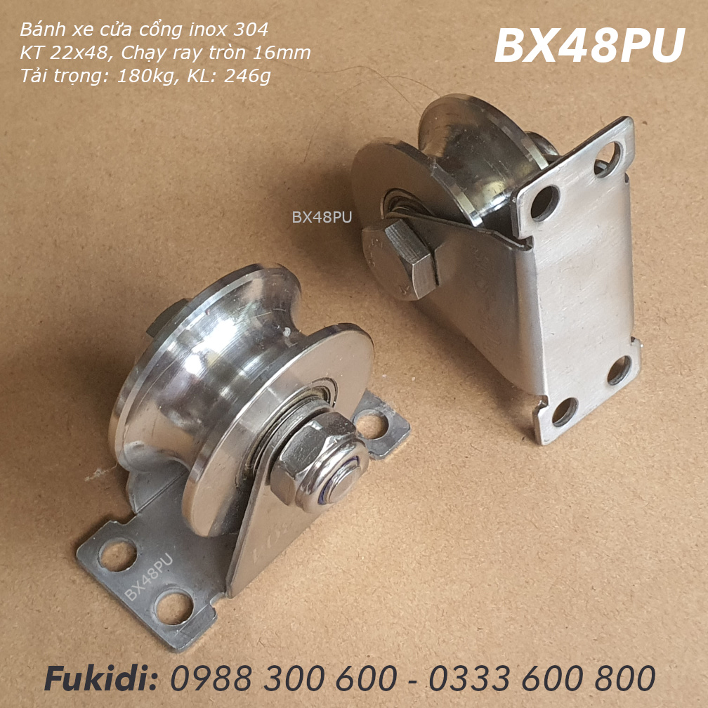 Bánh xe cửa cổng inox 304 KT 22x48, chạy ray tròn phi 16mm, tải trọng 180kg  - BX48PU
