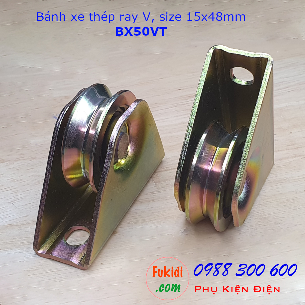 Bánh xe cổng lùa thép ray V, kích thước 15x48mm tải trọng 120kg - BX50VT