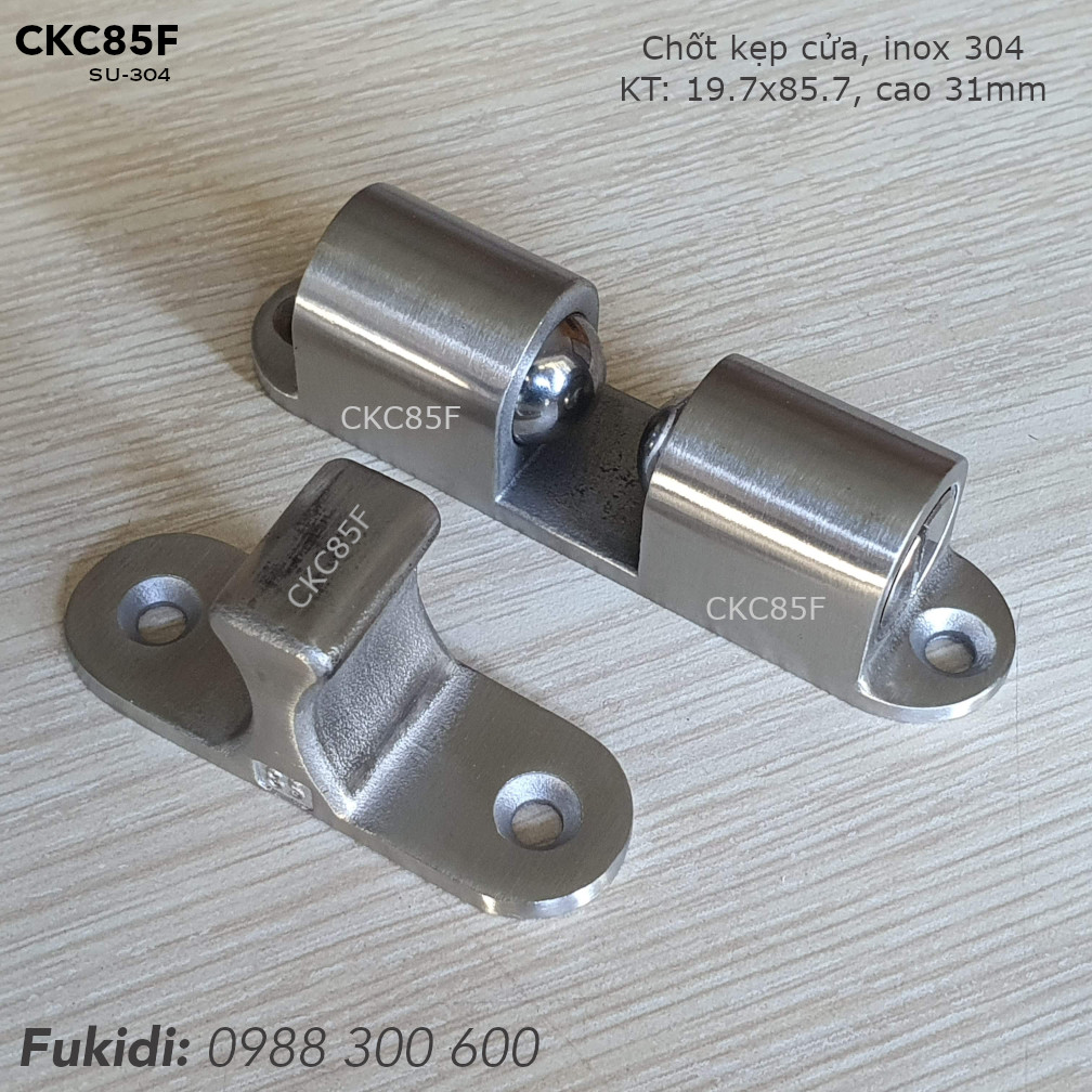 Chốt bi lò xo kẹp cánh cửa inox 304, KT 19.7x85.7, cao 31mm - CKC85F