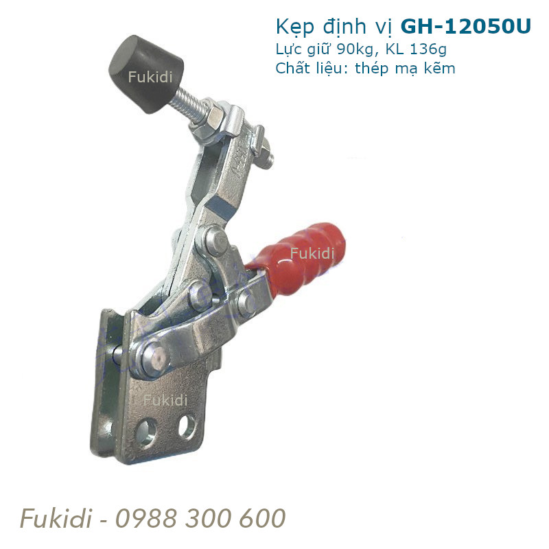 Kẹp định vị thép mạ kẽm, dài 109mm, lực giữ 90kg - GH-12050U