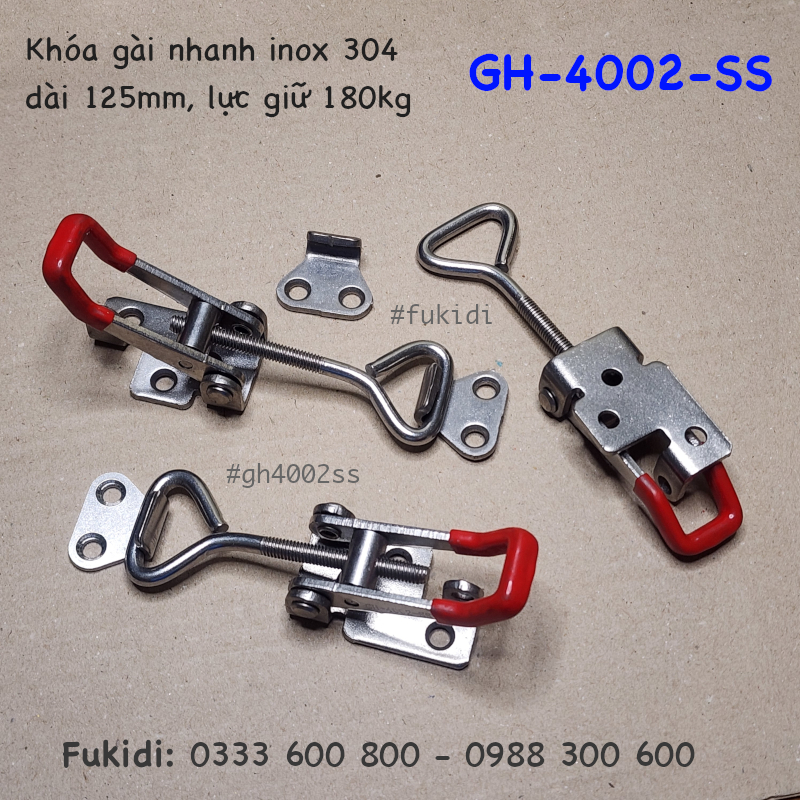 Khóa gài nhanh hay cam kẹp inox 304, dài 30x125mm lực giữ 180kg - GH-4002-SS