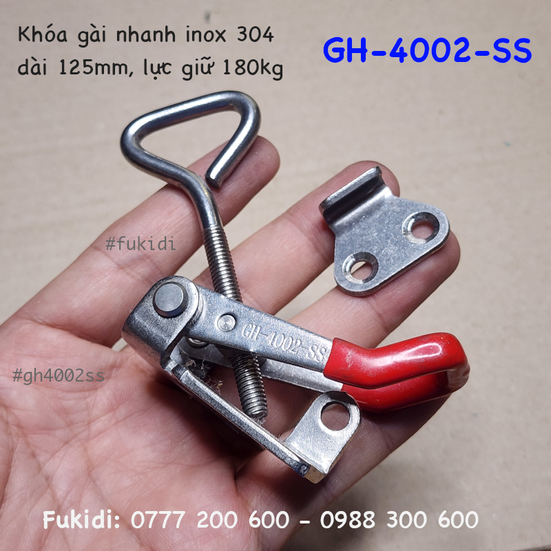 Khóa gài nhanh hay cam kẹp inox 304, dài 30x125mm lực giữ 180kg - GH-4002-SS