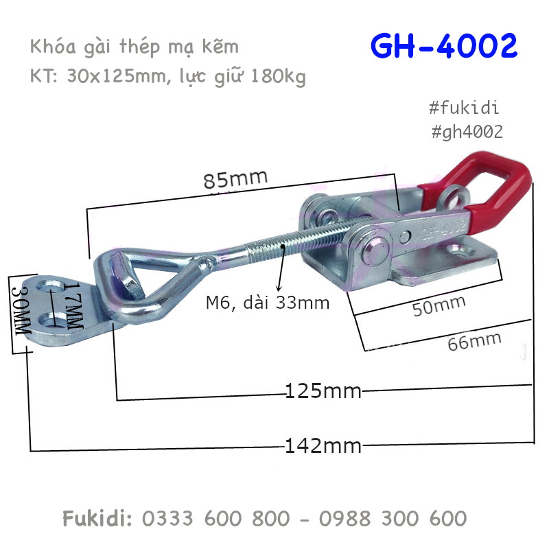 Khóa nhanh thép mạ kẽm, KT: 30x125mm lực giữ 180kg - GH-4002