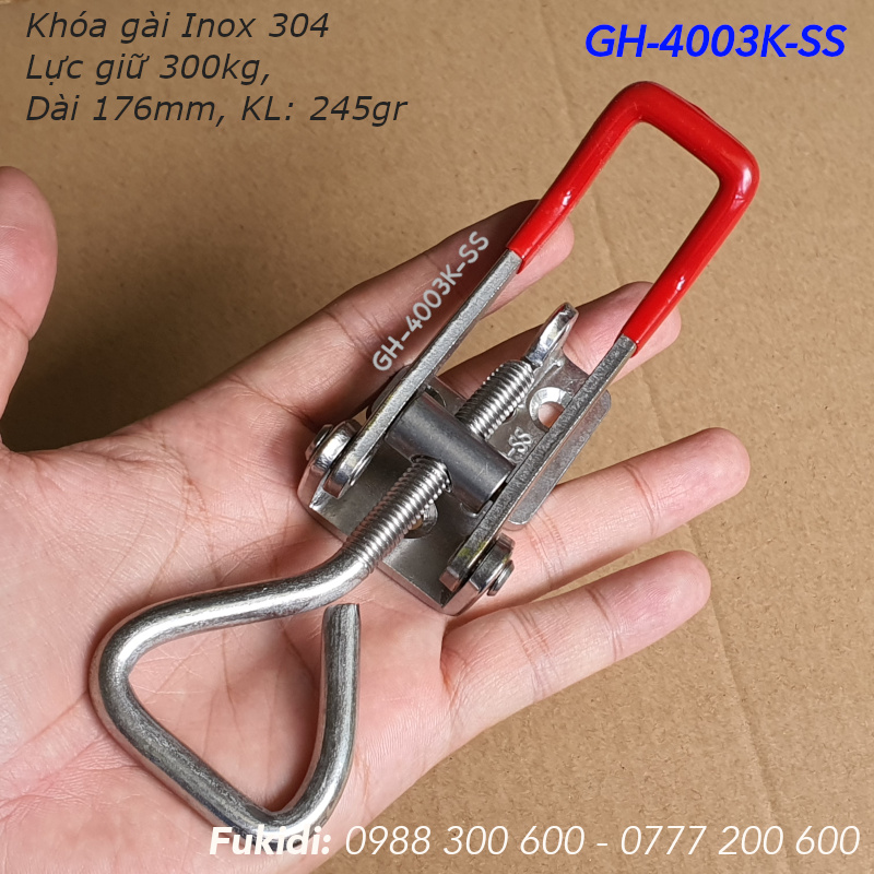 Khóa gài nhanh, cam kẹp Inox 304, KT 40x190mm, lực giữ 300kg, KL 245gr - GH-4003K-SS