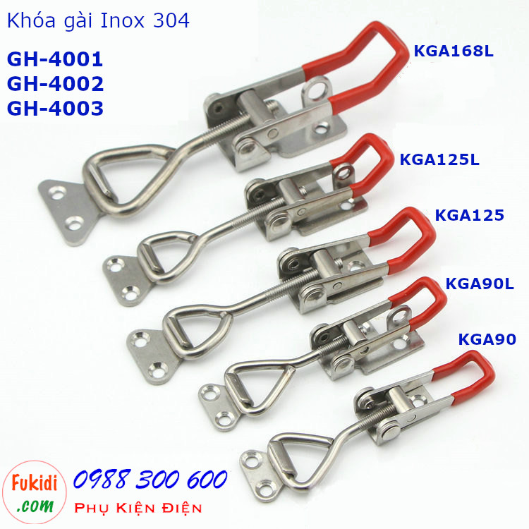 Các loại khóa gài họ GH-400x là GH-4001, GH-4002 và GH-4003 chất liệu inox 304 và thép