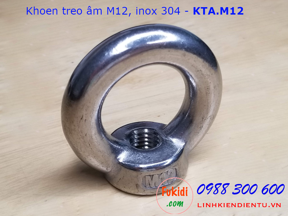 Khoen treo âm inox 304 size M12 - KTA.M12