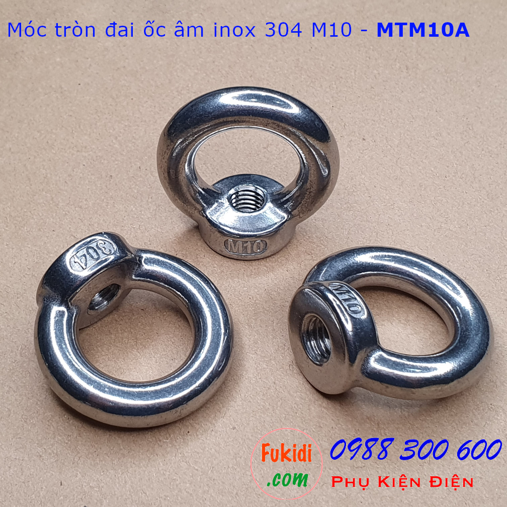 Móc tròn đai ốc, móc cẩu đai ốc âm inox 304 size M10 tải trọng 230kg - MTM10A