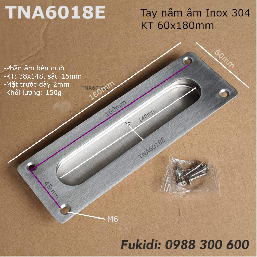 Chi tiết kích thước của tay nắm âm TNA6018F