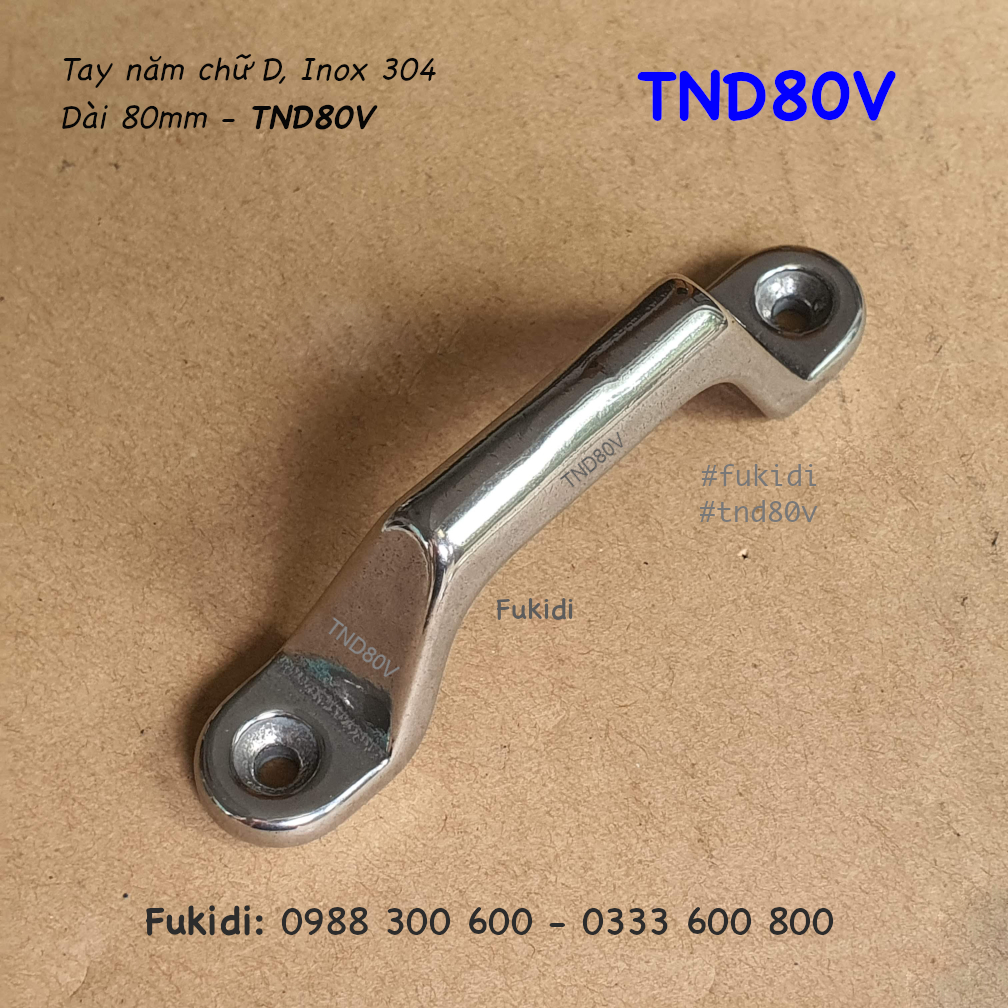 Tay năm chữ d, inox 304 dài 80mm - TND80V