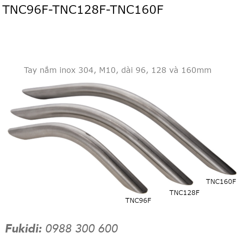 Bộ ba tay nắm có chiều dài 96, 128 và 160mm tướng ứng mã TNC96F, TNC128F và TNC160F