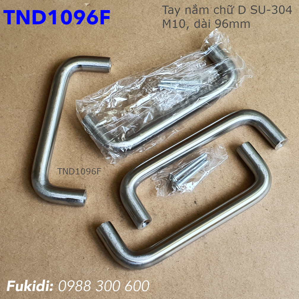 Tay nắm chữ D, inox 304, M10 tâm vít 96mm - TND1096F