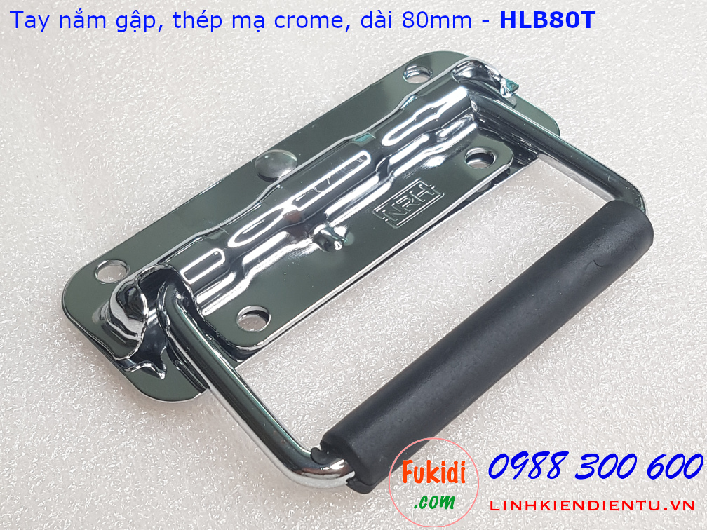 Tay nắm gập, quai xách hộp dụng cụ, tay nắm hộp tự gập dài 80mm HLB80T