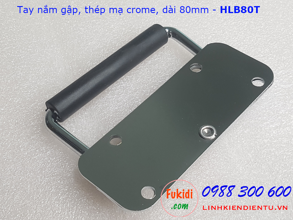 Tay nắm gập, quai xách hộp dụng cụ, tay nắm hộp tự gập dài 80mm HLB80T
