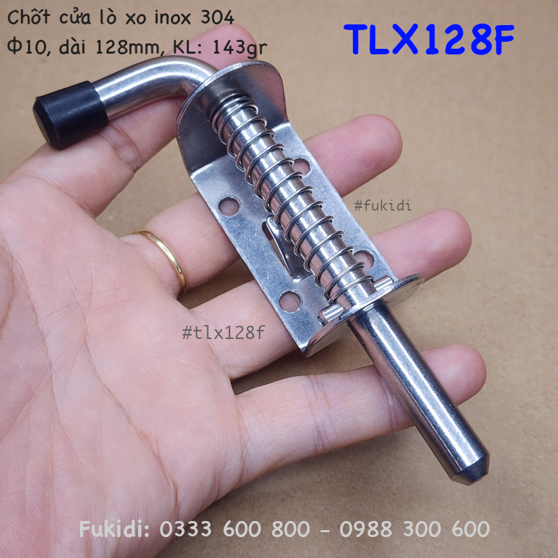 Then cửa lò xo inox 304, then M10 dài 128mm - TLX128F