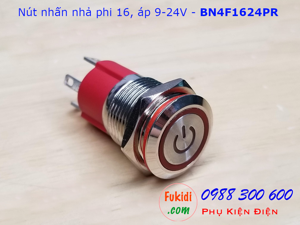 Nút nhấn nhả phi 16 bốn chân, vỏ inox có đèn hình nút nguồn màu đỏ, điện áp 9-24v - BN4F1624PR